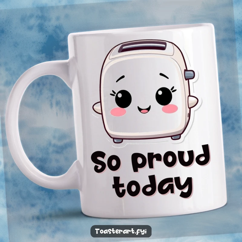 Funny Mug: A toaster character beams with immense pride, radiating confidence and self-satisfaction.