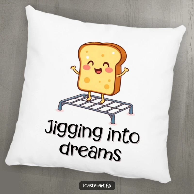 Funny pillow with a cheerful toast character doing a jig on a toasting rack, offering cozy comfort and breakfast fun.