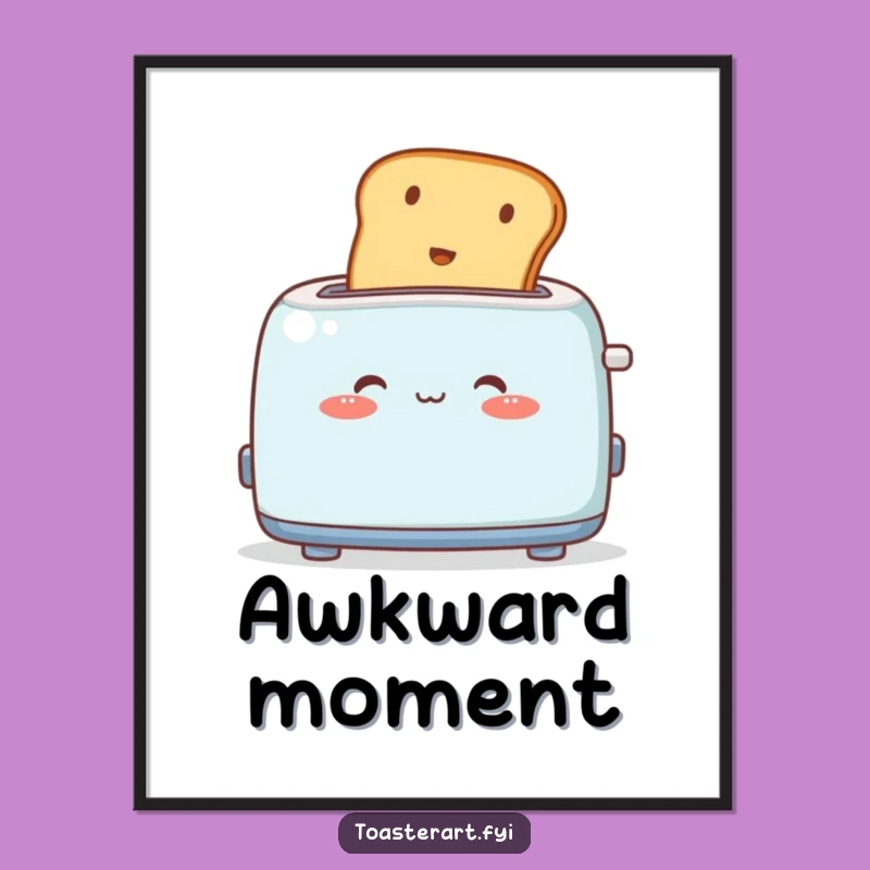 Funny Blushing Toaster Poster: Cute Toast Eruption Wall Art