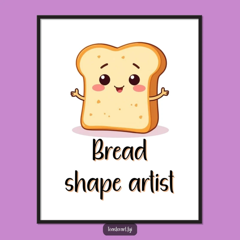 Funny Bread Crumb Shape Poster: Whimsical Wall Art, Hilarious Gift!