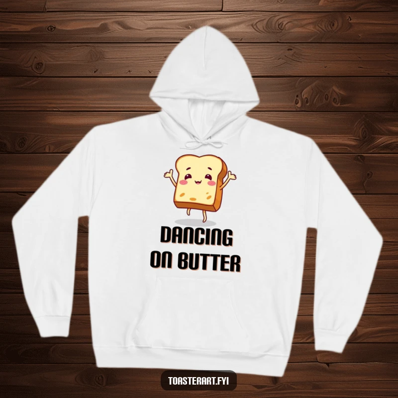 Funny hoodie featuring a jovial piece of toast character in an excited dance pose, offering warmth and a cheerful vibe.