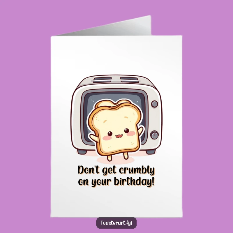 Free Printable Birthday Card: Bread Tries to Stop Toast - Downloadable Gift!