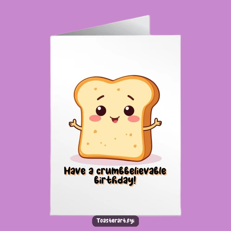 Free Printable Birthday Card Funny Bread Crumb - Cute Downloadable Gift for Laughs
