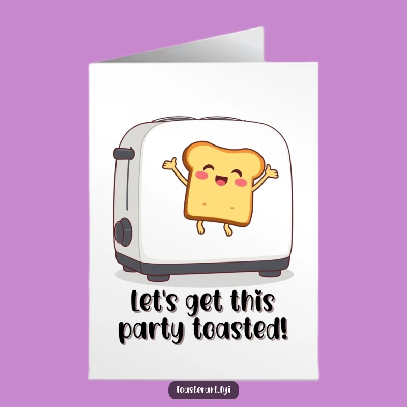 Free Printable Birthday Card: Joyful Bread Slice Funny Toast Humor Downloadable Gift