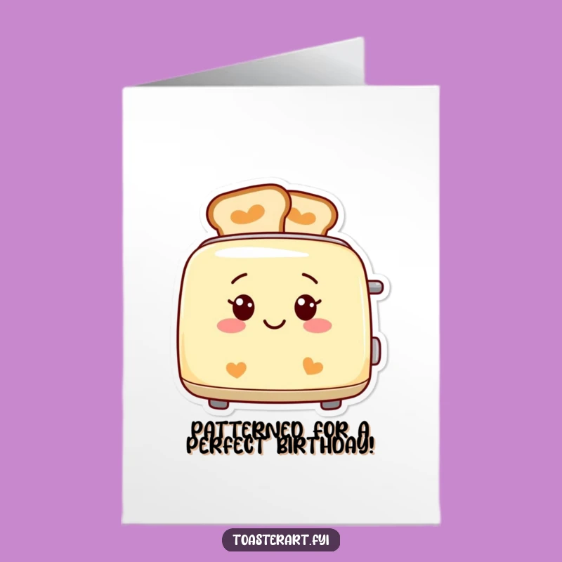Free Printable Birthday Card: Patterned Toast Toaster Funny Downloadable Gift for Smiles