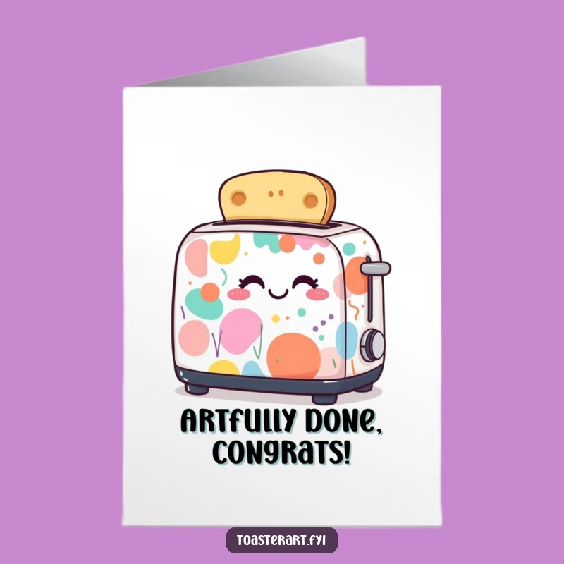 Free Printable Congrats Card: Art Toaster, Celebration Vibes, Hilarious Downloadable