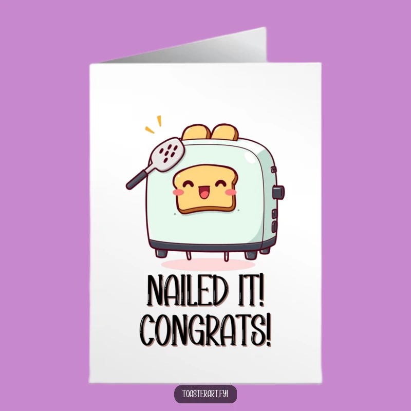 Free Printable Congrats Card: Funny Toaster Spatula Fail, Humorous Toast Art, Downloadable