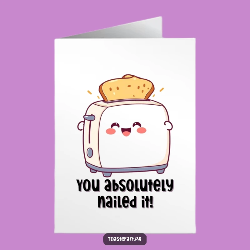 Free Printable Congrats Card: Toaster's Perfect Toast, Humorous Achievement Downloadable!