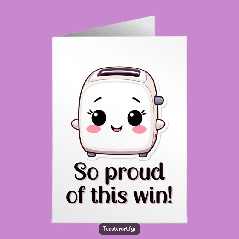 Free Printable Congratulations Card: Proud Toaster - Victorious DIY Downloadable Gift