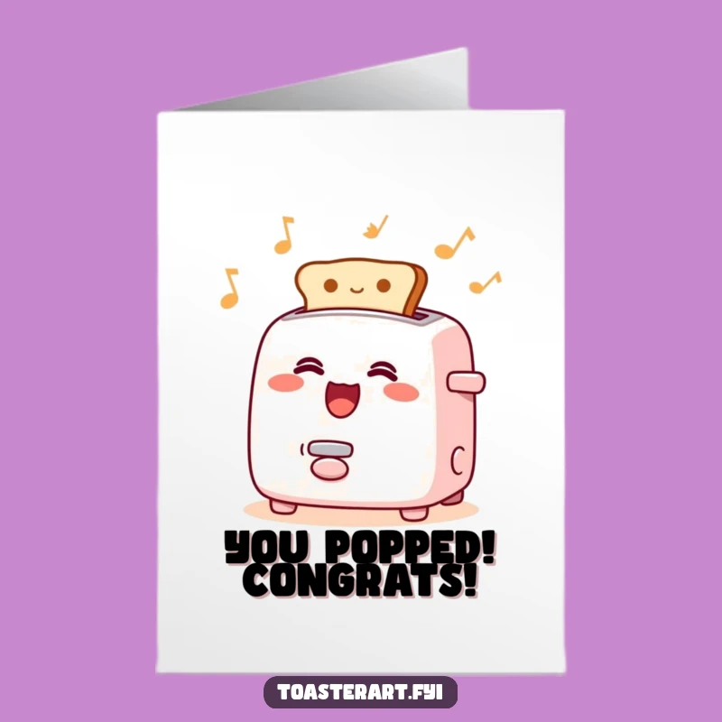 Free Printable Congrats Card: Funny Toaster Song, Humorous Toast Pop, Downloadable Gift