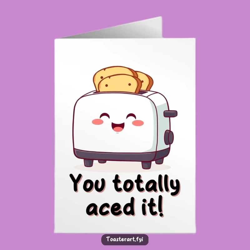 Free Printable Congrats Card: Toaster Success, Funny Downloadable Gift!