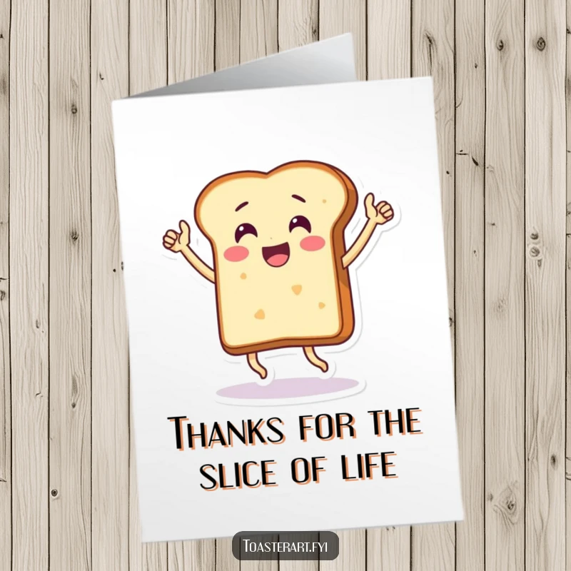 Funny free printable thank you card: A bread slice character doing a happy and energetic victory dance.
