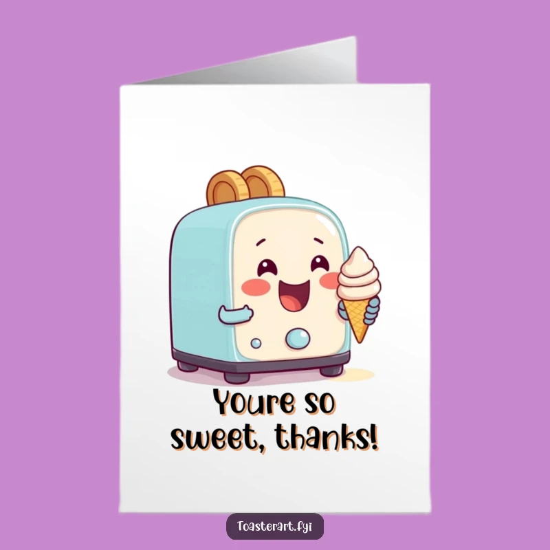 Free Printable Thank You Card: Funny Toaster Baking Ice Cream - Downloadable