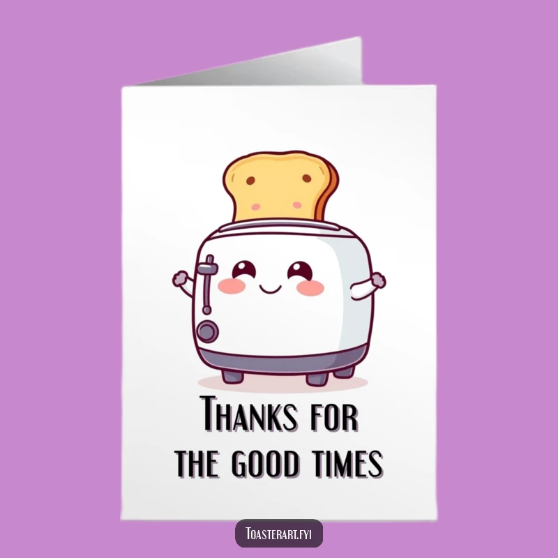 Free Printable Thank You Card: Smiling Toaster Spins Toast - Gratitude!