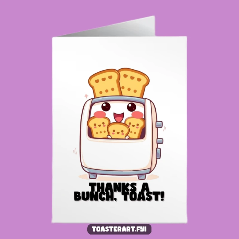 Free Printable Thank You Card: Toaster Expresses Gratitude with Funny Toast Ejection DIY Gift