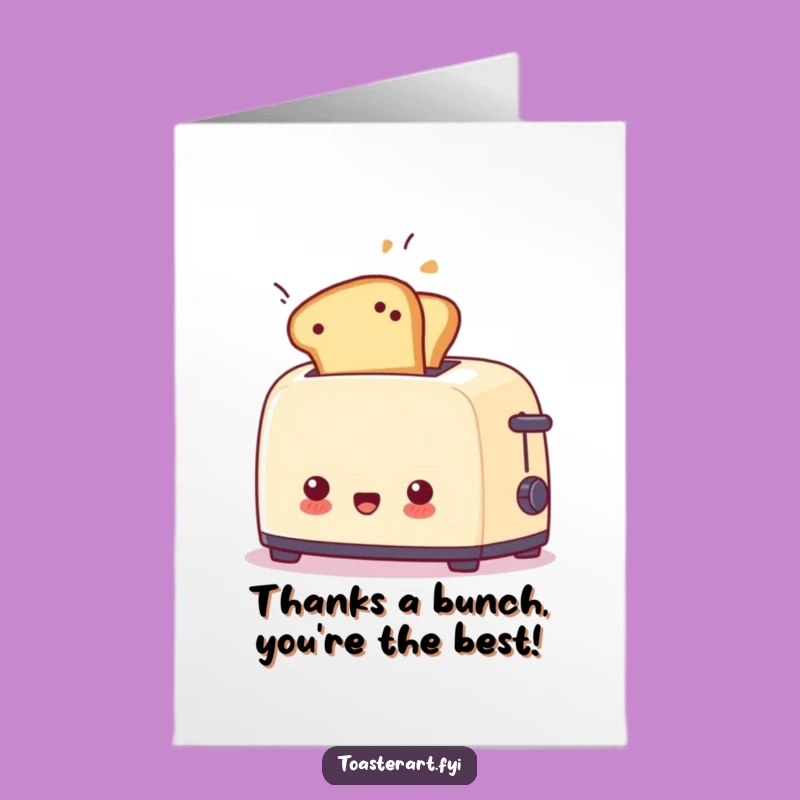 Free Printable Toaster Thanks Card - Funny Toast Surprise Downloadable Greeting