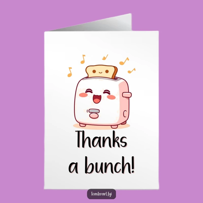 Free Printable Thank You Card: Funny Toaster Song, Humorous Toast Pop, Downloadable