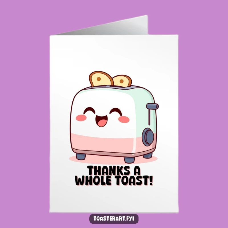 Free Printable Toaster Card: Express Thanks with Funny Toast Art
