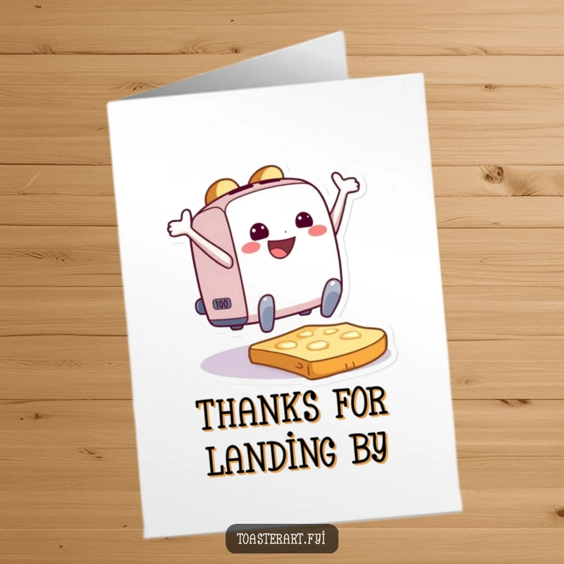 Funny Free Printable Thank You Card: A happy toaster character is captured mid-leap onto toast, conveying thanks.