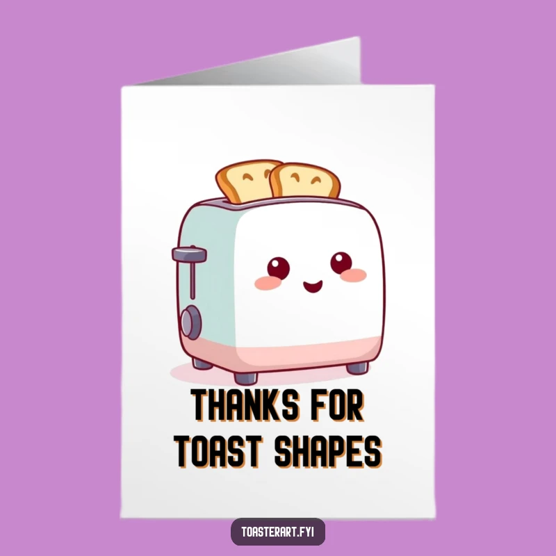 Free Printable Thank You Card: Funny Shapes Toast Toaster - Downloadable