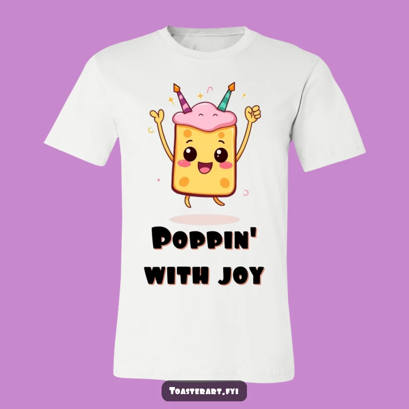 Funny Toast T-Shirt: Jump for Joy, Ideal Funny Gift